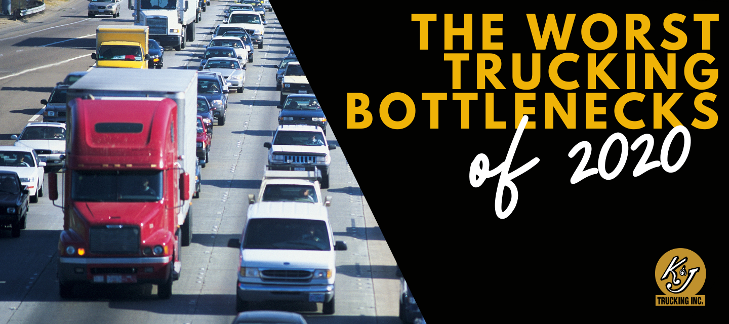 Worst Trucking Bottlenecks of 2020
